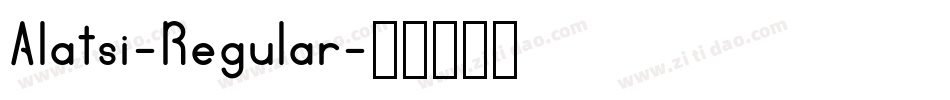 Alatsi-Regular字体转换