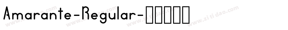 Amarante-Regular字体转换