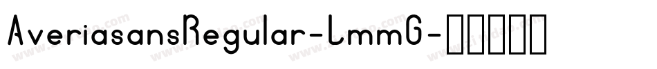 AveriasansRegular-LmmG字体转换