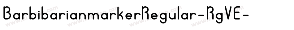 BarbibarianmarkerRegular-RgVE字体转换