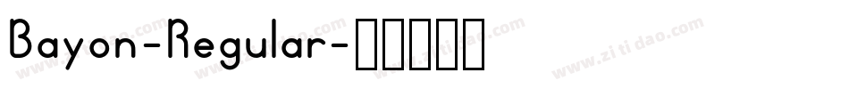 Bayon-Regular字体转换
