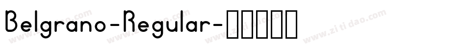 Belgrano-Regular字体转换