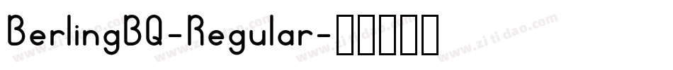 BerlingBQ-Regular字体转换