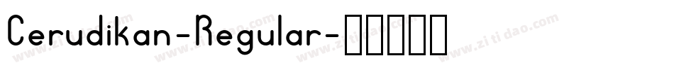 Cerudikan-Regular字体转换