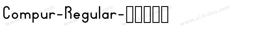 Compur-Regular字体转换