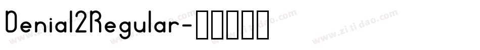 Denial2Regular字体转换
