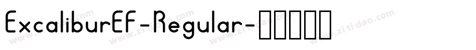 ExcaliburEF-Regular字体转换