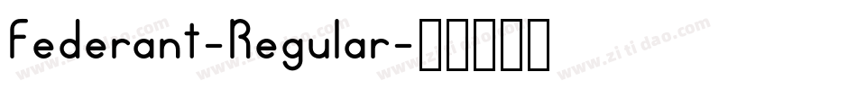 Federant-Regular字体转换