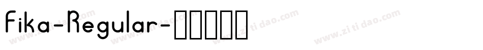 Fika-Regular字体转换