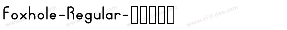Foxhole-Regular字体转换