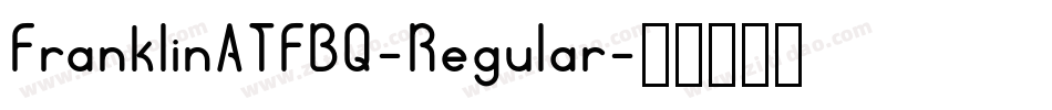 FranklinATFBQ-Regular字体转换