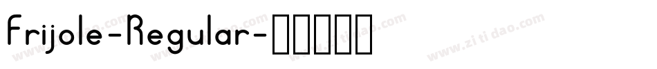 Frijole-Regular字体转换