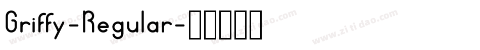 Griffy-Regular字体转换