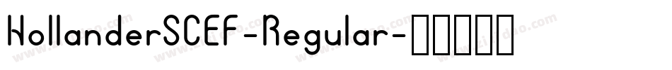 HollanderSCEF-Regular字体转换