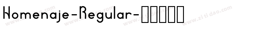 Homenaje-Regular字体转换