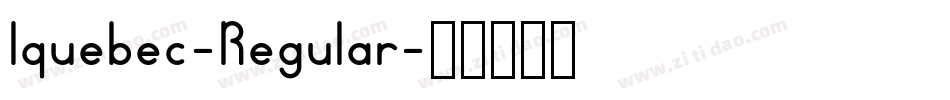 Iquebec-Regular字体转换