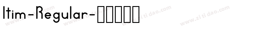 Itim-Regular字体转换