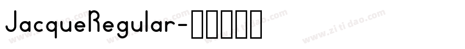 JacqueRegular字体转换