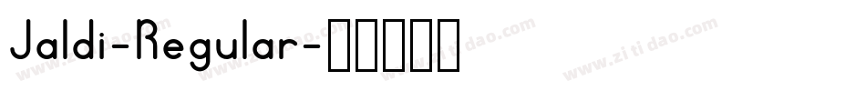 Jaldi-Regular字体转换