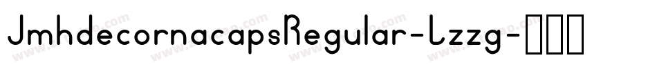 JmhdecornacapsRegular-Lzzg字体转换
