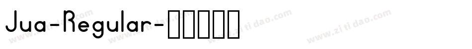 Jua-Regular字体转换