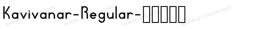 Kavivanar-Regular字体转换
