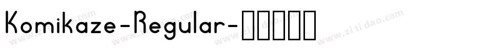 Komikaze-Regular字体转换