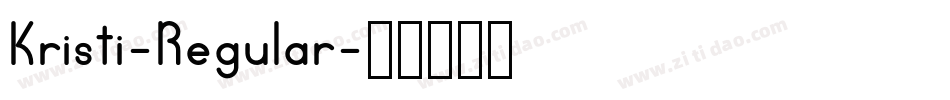 Kristi-Regular字体转换