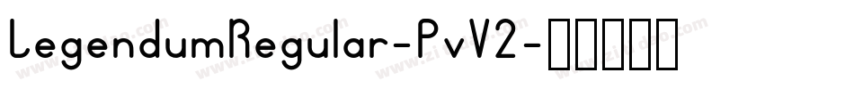 LegendumRegular-PvV2字体转换