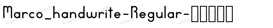 Marco_handwrite-Regular字体转换