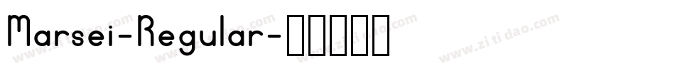 Marsei-Regular字体转换