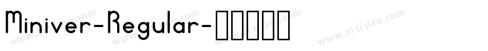 Miniver-Regular字体转换