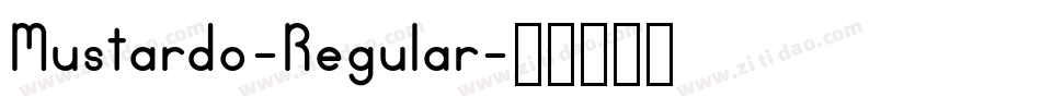 Mustardo-Regular字体转换