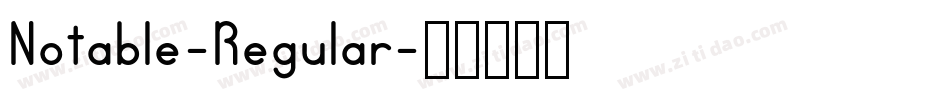 Notable-Regular字体转换
