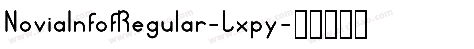 NoviaInfofRegular-Lxpy字体转换