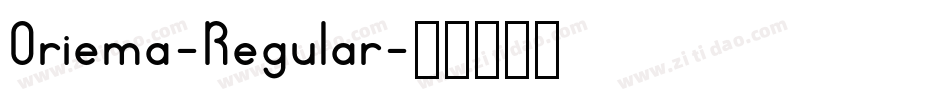 Oriema-Regular字体转换