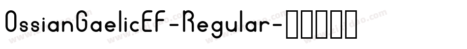 OssianGaelicEF-Regular字体转换