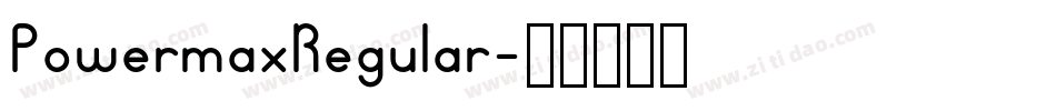 PowermaxRegular字体转换