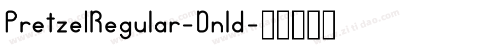 PretzelRegular-Dnld字体转换
