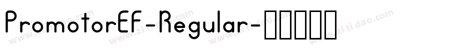 PromotorEF-Regular字体转换