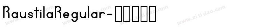 RaustilaRegular字体转换