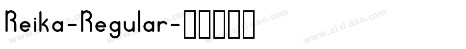 Reika-Regular字体转换