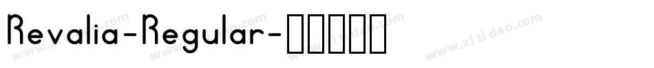 Revalia-Regular字体转换