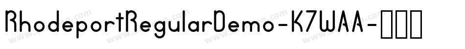 RhodeportRegularDemo-K7WAA字体转换