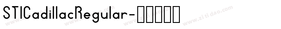 STICadillacRegular字体转换