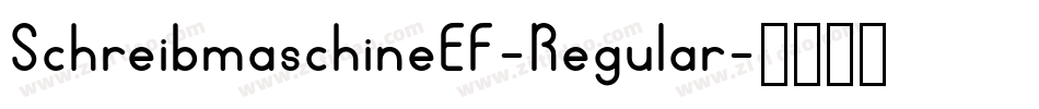 SchreibmaschineEF-Regular字体转换