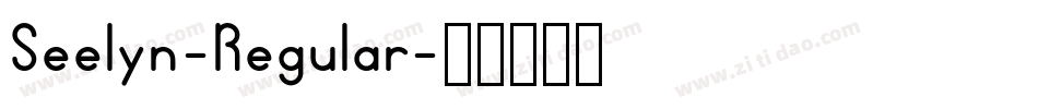 Seelyn-Regular字体转换