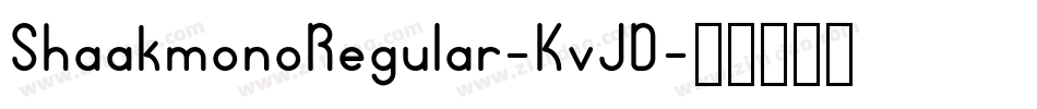 ShaakmonoRegular-KvJD字体转换