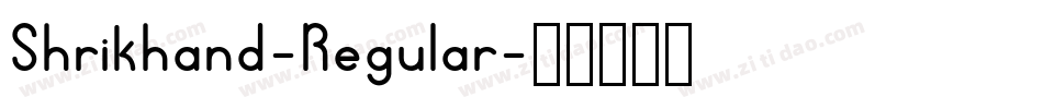 Shrikhand-Regular字体转换
