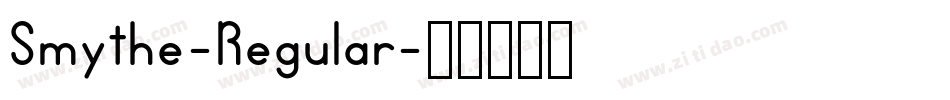 Smythe-Regular字体转换
